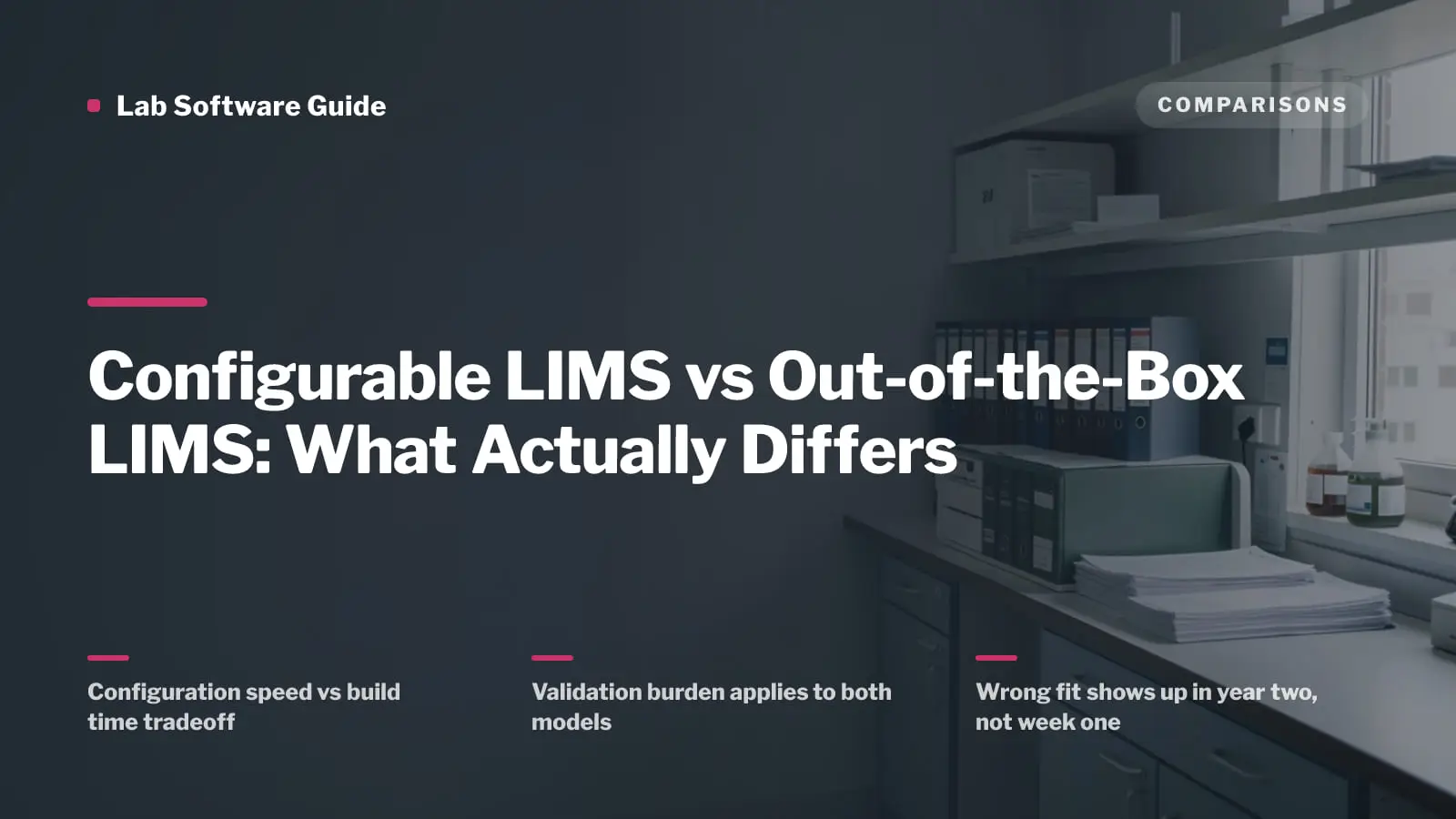 Configurable LIMS vs Out-of-the-Box LIMS: What Actually Differs — Lab Software Guide